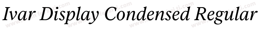 Ivar Display Condensed Regular字体转换